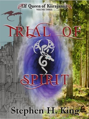 cover image of Trial of Spirit (Elf Queen of Kiirajanna, Volume 3)